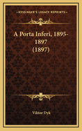 A Porta Inferi, 1895-1897 (1897)