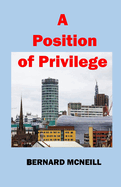 A Position of Privilege