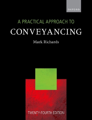 A Practical Approach to Conveyancing - Richards, Mark