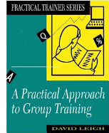 A Practical Approach to Group Training