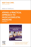 A Practical Approach to Musculoskeletal Medicine - Elsevier eBook on Vitalsource (Retail Access Card): Assessment, Diagnosis and Treatment