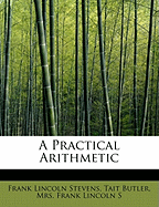 A Practical Arithmetic