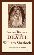 A Practical Discourse Concerning Death