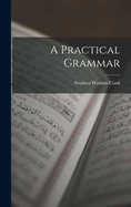 A Practical Grammar