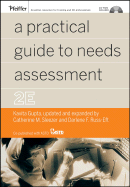 A Practical Guide to Needs Assessment - Gupta, Kavita, and Sleezer, Catherine M (Revised by), and Russ-Eft (Revised by)