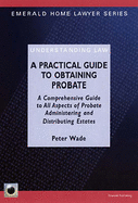 A Practical Guide to Obtaining Probate