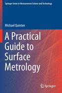 A Practical Guide to Surface Metrology