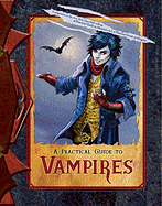 A Practical Guide to Vampires