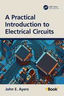 A Practical Introduction to Electrical Circuits