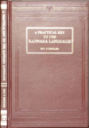 A Practical Key to the Kannada Language: Script