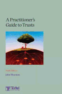 A Practitioner's Guide to Trusts