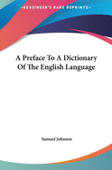 A Preface To A Dictionary Of The English Language