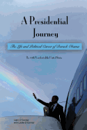 A Presidential Journey: The life and political career of Barack Obama