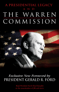 A Presidential Legacy and the Warren Commission