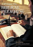 A Primer on Biblical Preaching