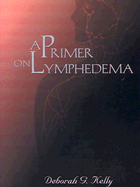 A Primer on Lymphedema