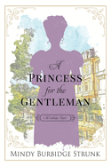 A Princess for the Gentleman