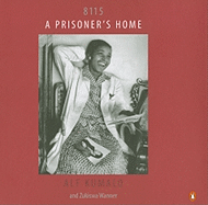 A prisoner's home