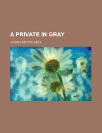 A Private in Gray