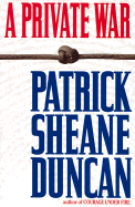 A Private War - Duncan, Patrick Sheane