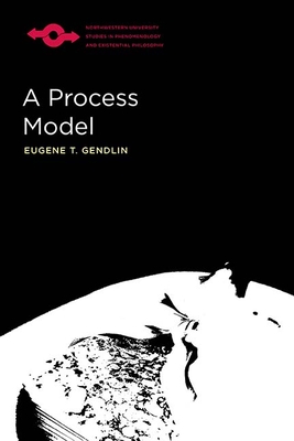 A Process Model - Gendlin, Eugene