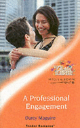 A Professional Engagement (Mills & Boon Romance) (The Bridal Business, Book 1)