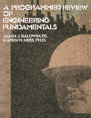 A Programmed Review of Engineering Fundamentals - Baldwin, and Hess