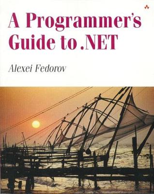 A Programmers Guide to .net - Fedorov, Alexei