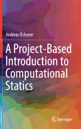 A Project-Based Introduction to Computational Statics