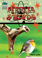 A Project Guide to Birds & Reptiles