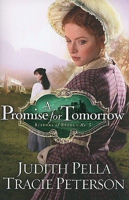 A Promise for Tomorrow - Pella, Judith, and Peterson, Tracie