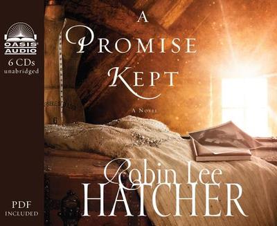A Promise Kept - Hatcher, Robin Lee, and Laurence, Ashley (Narrator)