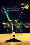 A Promise Made is a Promise Kept