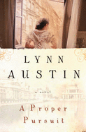 A Proper Pursuit - Austin, Lynn