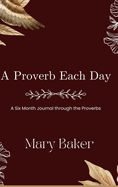 A Proverb Each Day - Six Month