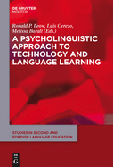 A Psycholinguistic Approach to Technology and Language Learning