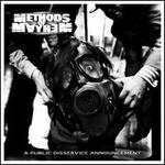 A Public Disservice Announcement - Methods of Mayhem