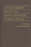 A Public Library Service for Ethnic Minorities in Great Britain