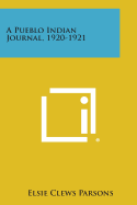 A Pueblo Indian Journal, 1920-1921