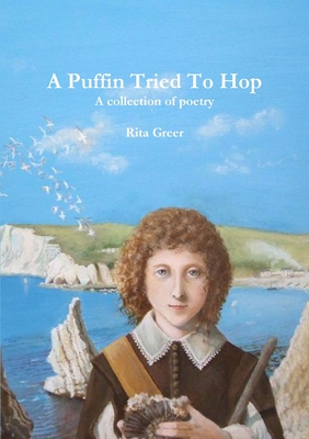 A Puffin Tried To Hop - Greer, Rita