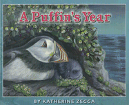 A Puffin's Year - Zecca, Katherine