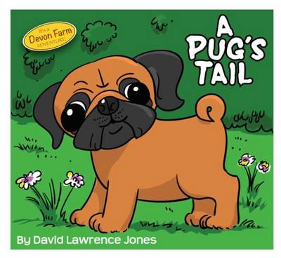 A Pug's Tail - Jones, David Lawrence
