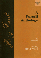 A Purcell Anthology - Purcell, Henry, and Wood, Bruce (Editor)