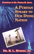 A Puritan Speaks to Our Dying Nation