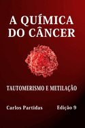 A Qumica Do Cncer: Tautomerismo E Metilao