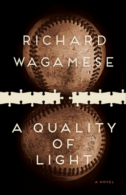 A Quality of Light - Wagamese, Richard
