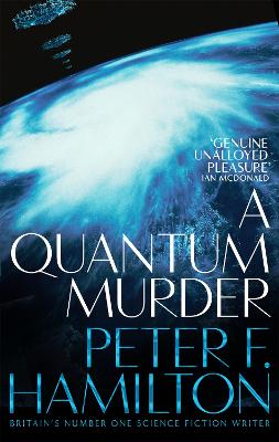 A Quantum Murder - Hamilton, Peter F.