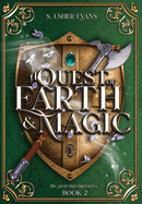 A Quest of Earth and Magic: A Young Adult Epic Fantasy Novel