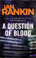 A Question of Blood: An Inspector Rebus Novel