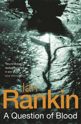 A Question of Blood - Rankin, Ian, New